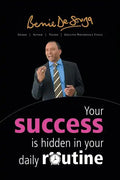 Your Success Is Hidden in Your Daily Routine - Paperback