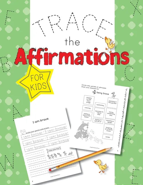 Trace The Affirmations: Positive Declarations for Kids - Paperback