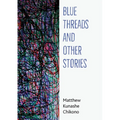Blue Threads and Other Stories - Paperback