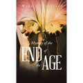 The Mystery of the End of the Age - Hardcover