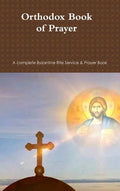 Orthodox Book of Prayer - Hardcover
