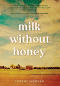 Milk Without Honey - Hardcover
