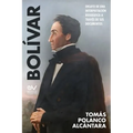 BOLÍVAR. Ensayo de una interpretación bibliográfica a través de sus documentos - Paperback