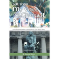 But Then My Voice Changed: From Fundamentalist to Nonbeliever: One Man's Story - Hardcover