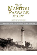 The Manitou Passage Story - Paperback