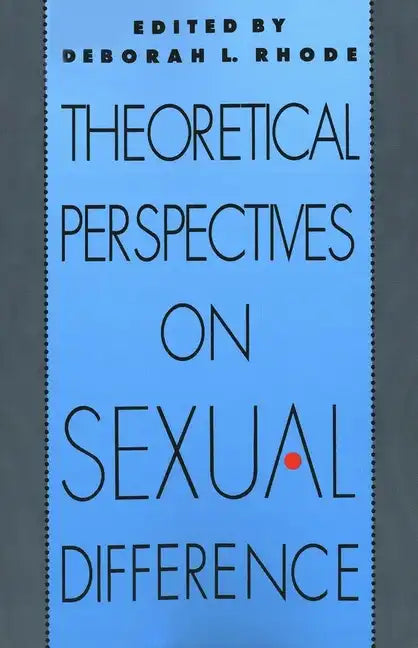 Theoretical Perspectives on Sexual Difference - Paperback