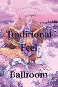 The Traditional Feel of the Ballroom - Paperback