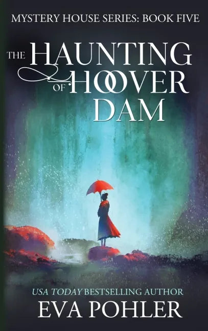 The Haunting of Hoover Dam - Hardcover