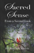 Sacred Sense: From a Second Look - Paperback