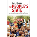 People's State: East German Society from Hitler to Honecker - Paperback