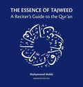 The Essence of Tajweed: A Reciter's Guide to the Qur'an - Hardcover