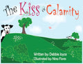 The Kiss of Calamity - Paperback