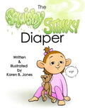 The Squishy, Stinky Diaper - Paperback