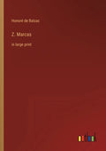 Z. Marcas: in large print - Paperback
