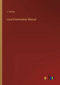 Local Examination Manual - Paperback
