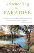 Unschooling in Paradise - Paperback