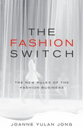 The Fashion Switch: The New Rules of the Fashion Business - Paperback