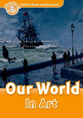 Read and Discover Level 5 Our World in Art - Paperback