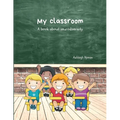 My Classroom: A book about neurodiversity - Paperback