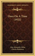 Once On A Time (1922) - Hardcover