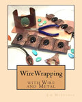 Wirewrapping with Wire and Metal - Paperback