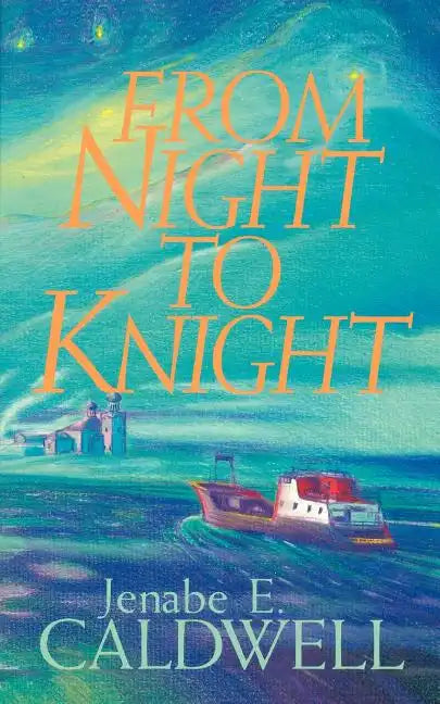 From Night to Knight - Paperback