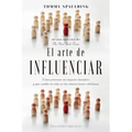 Arte de Influenciar, El - Paperback