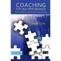 Coaching for High Performance: How to develop exceptional results through coaching - Paperback