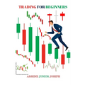 Trading for Beginners - Paperback