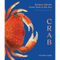 Crab: Recipes with the Fresh Taste of the Sea - Paperback