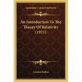 An Introduction To The Theory Of Relativity (1921) - Paperback