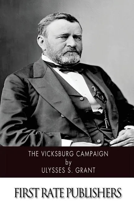 The Vicksburg Campaign - Paperback