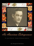 An American Entrepreneur - Mr. Joyce Clyde Hall - Founder of Hallmark Cards Inc. - Paperback