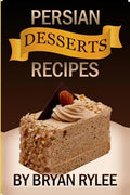 Easy Persian desserts Recipes - Paperback
