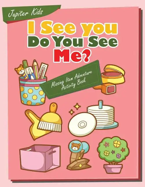 I see you, Do You See Me? Missing Item Adventure Activity Book - Paperback