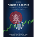 Data Science for Malware Analysis: A comprehensive guide to using AI in detection, analysis, and compliance - Paperback