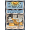My Rock, My Refuge: The Kingdom's Promise - Paperback