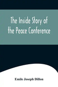 The Inside Story Of The Peace Conference - Paperback