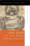 One Dead at the Paris Opera Ballet: La Source 1866-2014 - Paperback