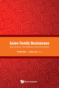 Asian Family Businesses: Succession, Governance and Innovation - Hardcover