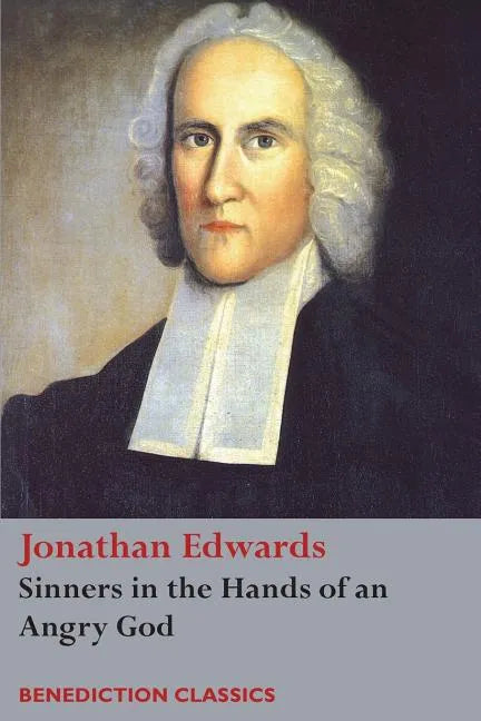 Sinners in the Hands of an Angry God - Paperback