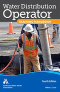 Water Distribution Operator Training Handbook, Fourth Edition - Paperback