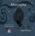 Murcielita: The Fruit Bat * La murciélaga frugívora - Hardcover