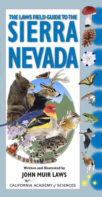 The Laws Field Guide to the Sierra Nevada - Paperback