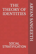 The Theory of Identities: Social Stratification - Paperback
