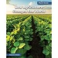 How Agriculture Changed the World - Paperback