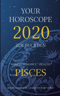 Your Horoscope 2020: Pisces - Paperback