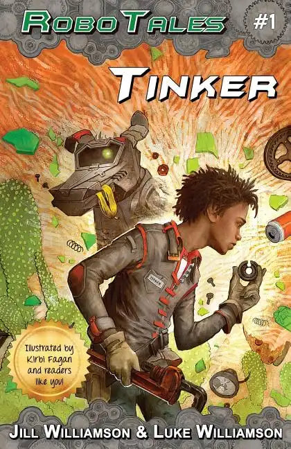 Tinker (RoboTales, book 1) - Paperback