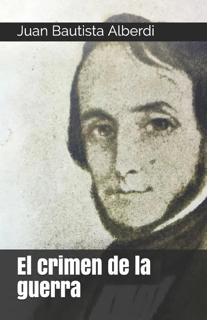 El Crimen de la Guerra - Paperback