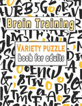 Variety puzzle book for adults: Puzzle Activity Book for Adults, 140+ Large Print Mixed Puzzles - Word search, Sudoku, Cryptograms, Word Scramble to I - Paperback